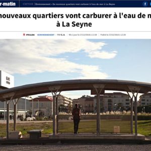 De nouveaux quartiers qui vont carburer à l’eau de mer à la Seyne